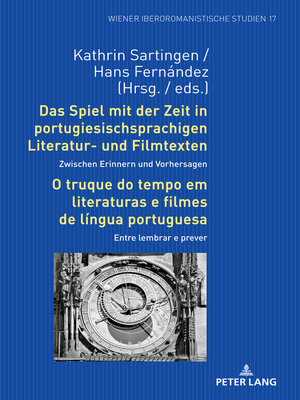 cover image of Das Spiel mit der Zeit in portugiesischsprachigen Literatur- und Filmtexten